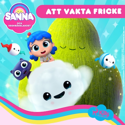Sanna och Regnbågslandet – Att vakta Fricke – omslag till ljudboken av Guru Studio