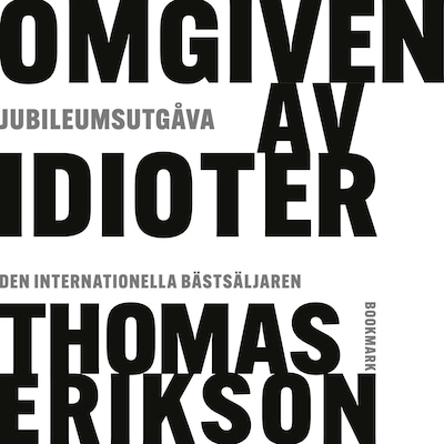 Omgiven av idioter