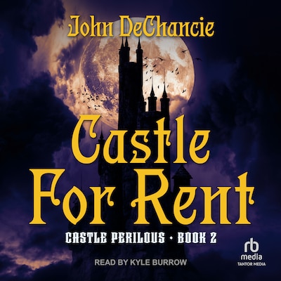 Castle for Rent – omslag til lydbogen af John DeChancie