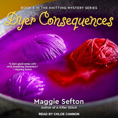 Dyer Consequences – omslag til lydbogen af Maggie Sefton