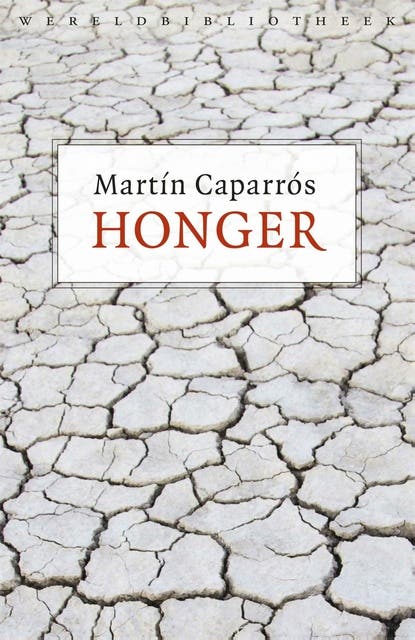 Honger – omslag van het luisterboek van Martin Caparrós