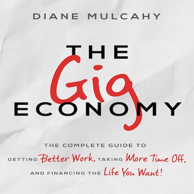 The Gig Economy – omslag til lydbogen af Diane Mulcahy