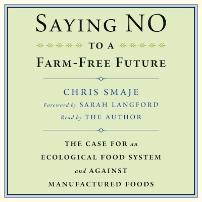 Saying NO to a Farm-Free Future