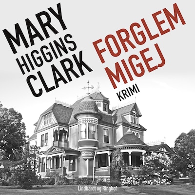 Forglemmigej – omslag til lydbogen af Mary Higgins Clark
