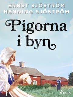 Pigorna i byn – omslag till ljudboken av Ernst Sjöström,Henning Sjöström