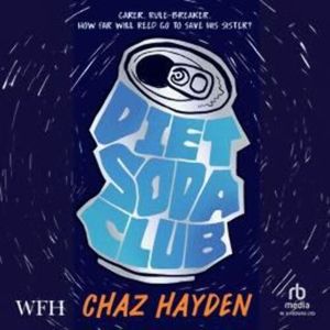 Diet Soda Club – okładka audiobooka, autor Chaz Hayden
