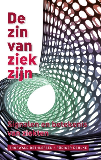 De zin van ziekzijn: signalen en betekenis van ziekten – omslag van het luisterboek van Ruediger Dahlke,Thorwald Dethlefsen