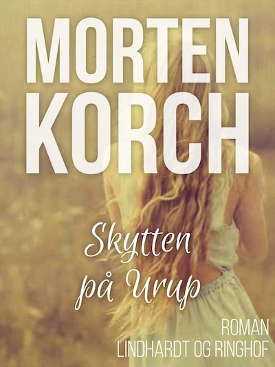 Skytten på Urup – omslag til lydbogen af Morten Korch