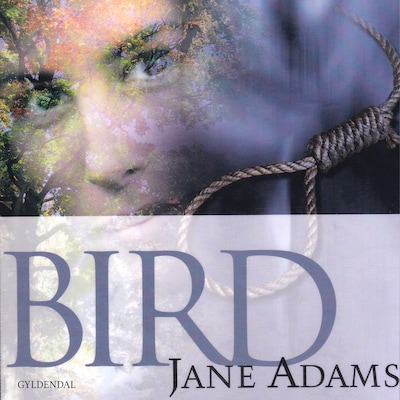 Bird – omslag til lydbogen af Jane Adams