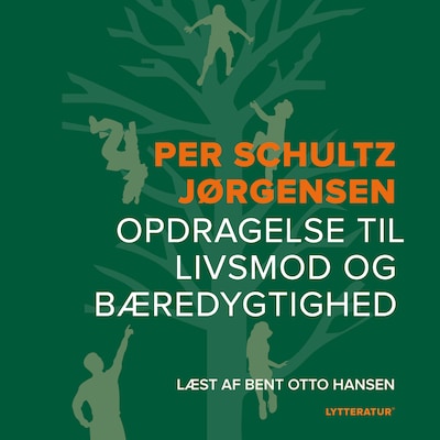 Opdragelse til livsmod og bæredygtighed – omslag til lydbogen af Per Schultz Jørgensen