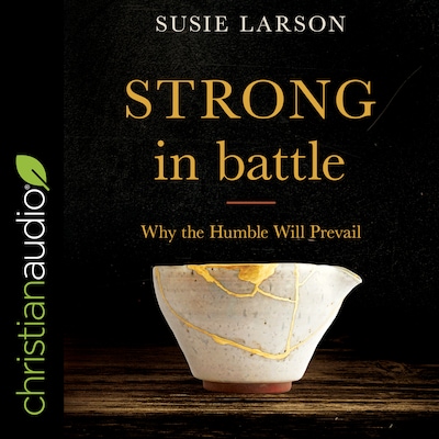 Strong in Battle – omslag til lydbogen af Susie Larson