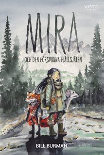 Mira och den försvunna fjällsjälen – omslag till ljudboken av Bill Burman