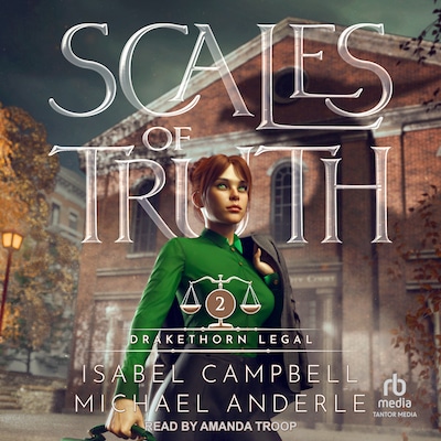Scales of Truth – omslag til lydbogen af Isabel Campbell, Michael Anderle