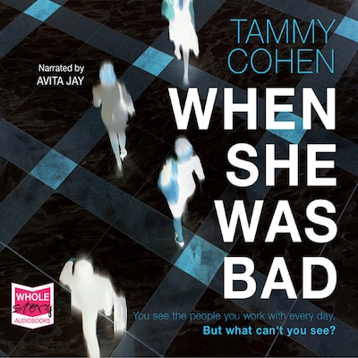When She Was Bad – omslag til lydbogen af Tammy Cohen