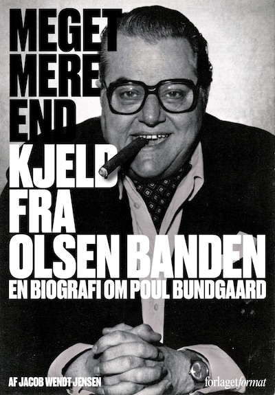 Meget mere end Kjeld fra Olsen Banden – omslag til lydbogen af Jacob Wendt Jensen