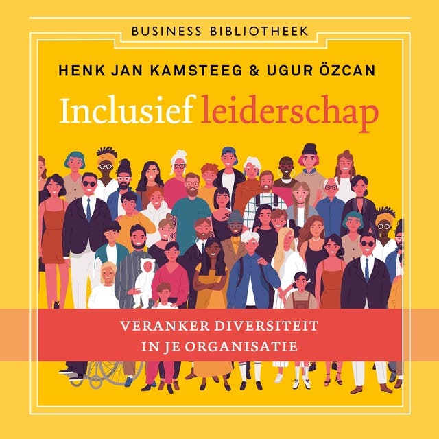 Inclusief leiderschap: Veranker diversiteit in je organisatie