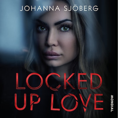 Locked Up Love – omslag til lydbogen af Johanna Sjöberg
