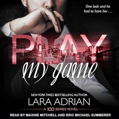 Play My Game – omslag til lydbogen af Lara Adrian