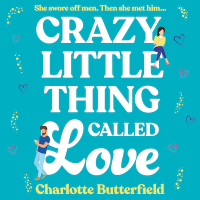 Crazy Little Thing Called Love – omslag til lydbogen af Charlotte Butterfield