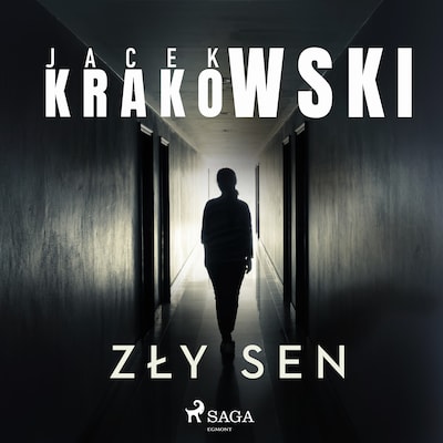 Zły sen – okładka audiobooka, autor Jacek Krakowski