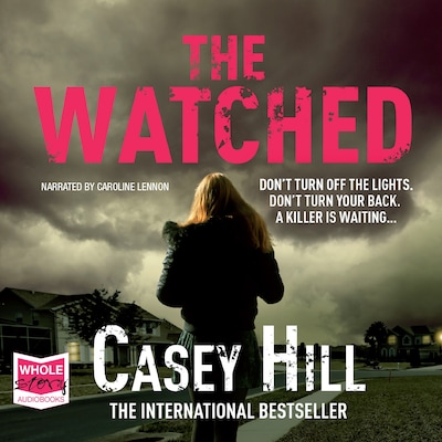 The Watched – omslag til lydbogen af Casey Hill