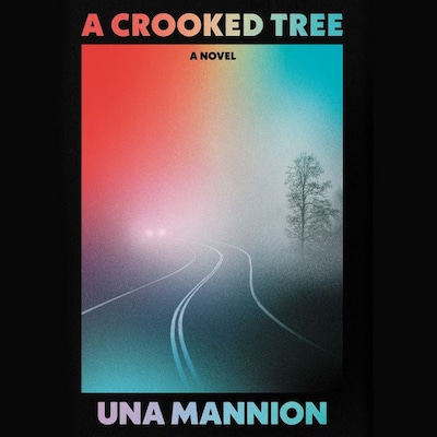 A Crooked Tree – omslag til lydbogen af Una Mannion