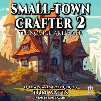 Small-Town Crafter 2 – omslag til lydbogen af Tom Watts