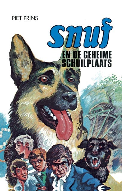 Snuf en de geheime schuilplaats (e-book) – omslag van het luisterboek van Piet Prins