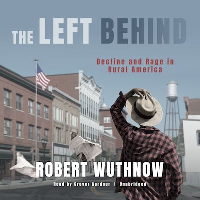 The Left Behind – omslag til lydbogen af Robert Wuthnow