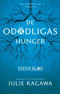 De odödligas hunger