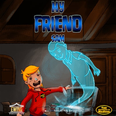 My Friend Sam – okładka audiobooka, autor Mason Ewing, Zacharie Malek
