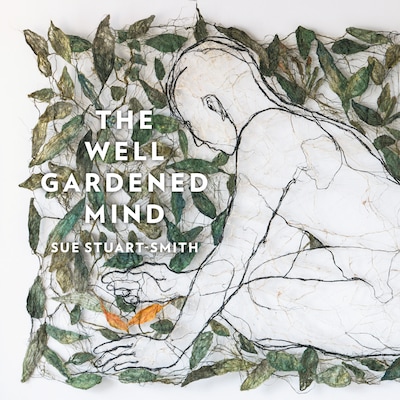 The Well Gardened Mind