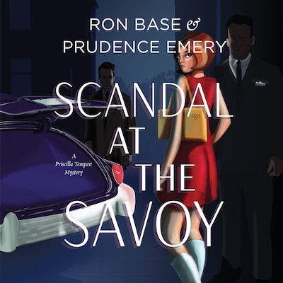 Scandal at the Savoy – omslag til lydbogen af Prudence Emery, Ron Base