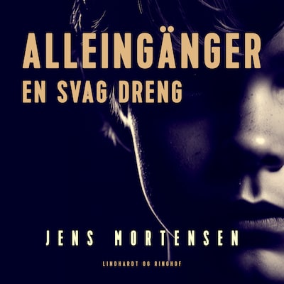 Alleingänger. En svag dreng – omslag til lydbogen af Jens Mortensen