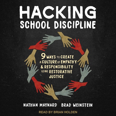 Hacking School Discipline – omslag til lydbogen af Nathan Maynard, Brad Weinstein