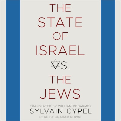 The State of Israel vs. the Jews – omslag til lydbogen af Sylvain Cypel
