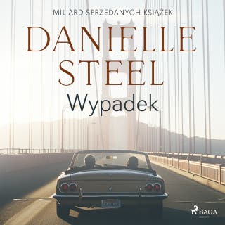 Wypadek – okładka audiobooka, autor Danielle Steel