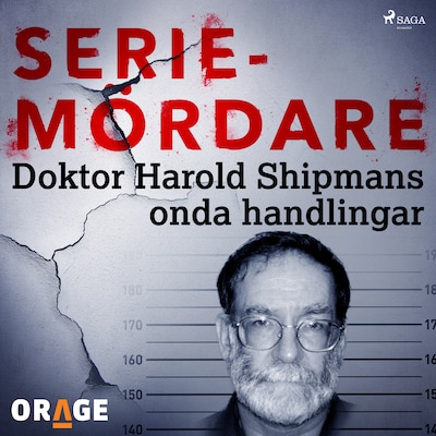 Doktor Harold Shipmans onda handlingar