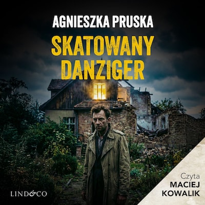 Skatowany danziger. Tajemnica Willi (5) – okładka audiobooka, autor Agnieszka Pruska