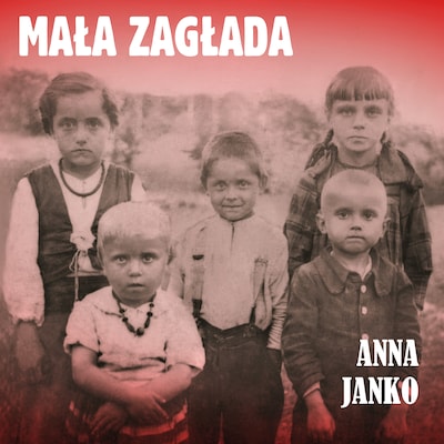 Mała zagłada – okładka audiobooka, autor Anna Janko