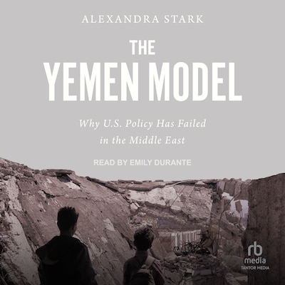 The Yemen Model – omslag til lydbogen af Alexandra Stark