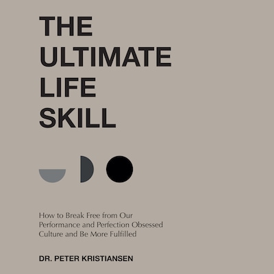 The Ultimate Life Skill – omslag til lydbogen af Dr. Peter Kristiansen