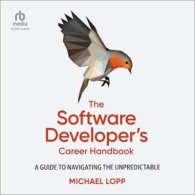 The Software Developer's Career Handbook – omslag til lydbogen af Michael Lopp