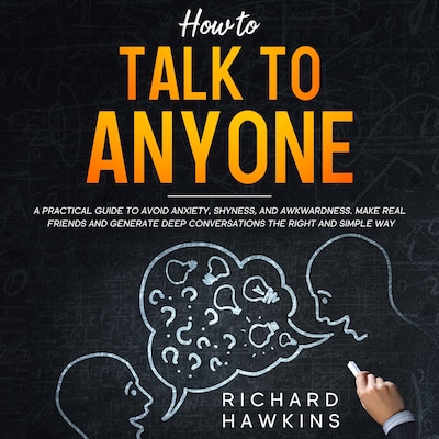 How to Talk to Anyone