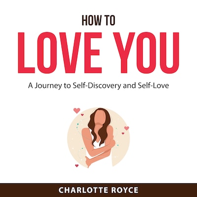 How to Love You
