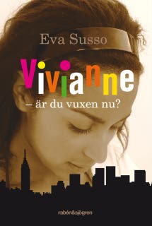 Vivianne - är du vuxen nu?