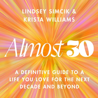 Almost 30 – omslag till ljudboken av Krista Williams, Lindsey Simcik