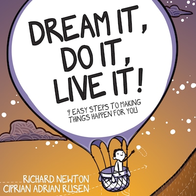 Dream It, Do It, Live It – omslag til lydbogen af Richard Newton, Ciprian Rusen