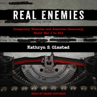 Real Enemies – omslag til lydbogen af Kathryn S. Olmsted