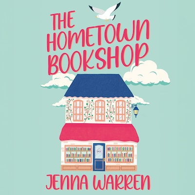 The Hometown Bookshop – omslag til lydbogen af Jenna Warren